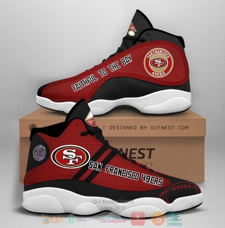HOT San Francisco 49ers NFL Team Faithfull to the bay Air Jordan 13 sneakers 2