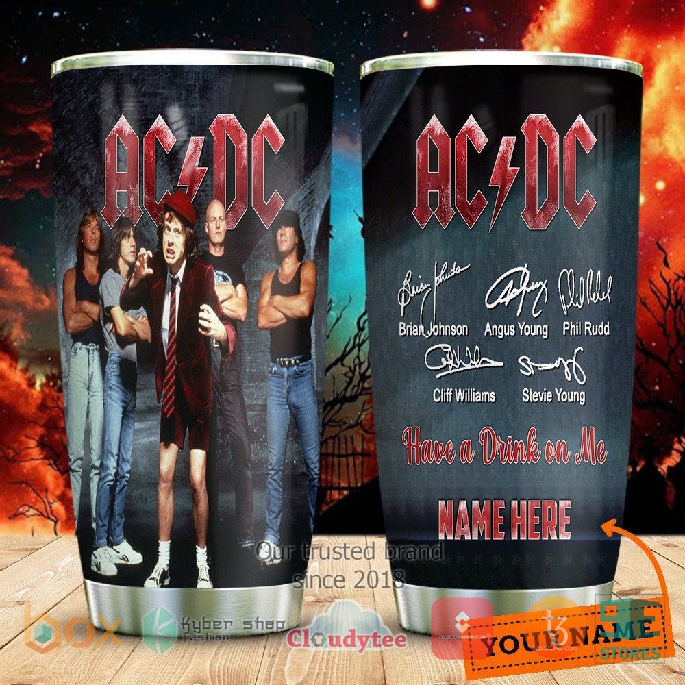 HOT Personalized AC DC band signs Have a drink on me Tumbler 3