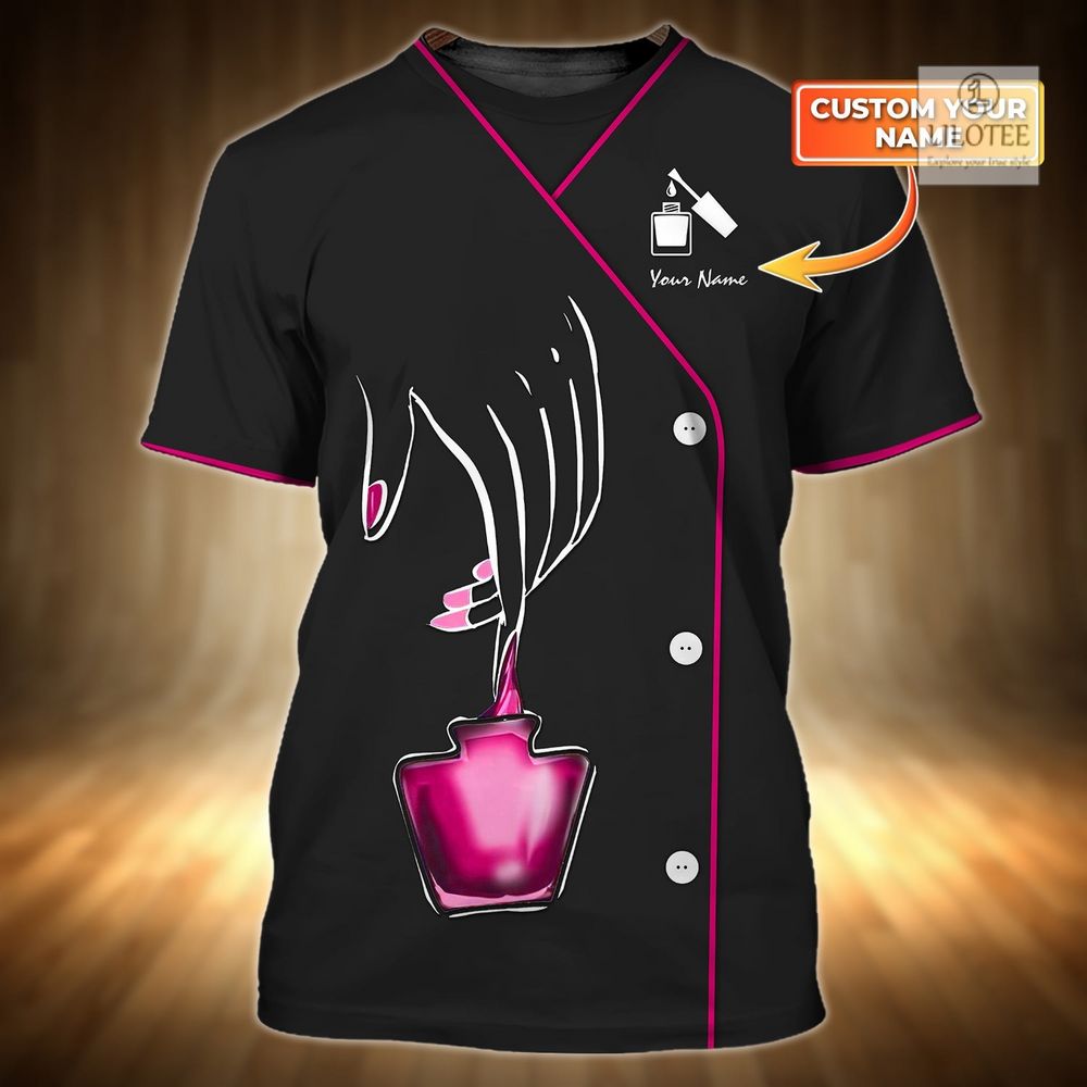 BEST Personalized Nail Technician Black Pink Custom 3D Shirt 5