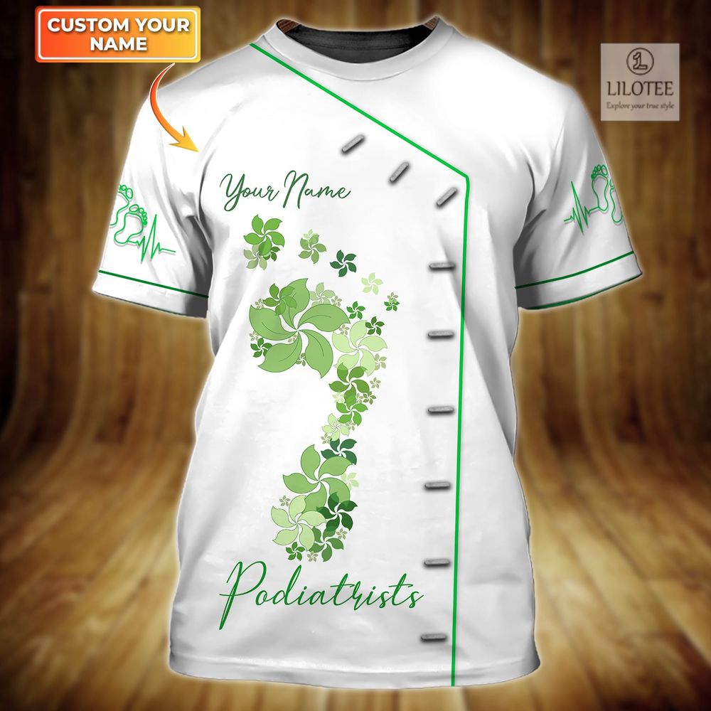 BEST Personalized Podiatrists Green leaf Custom 3D Shirt 5