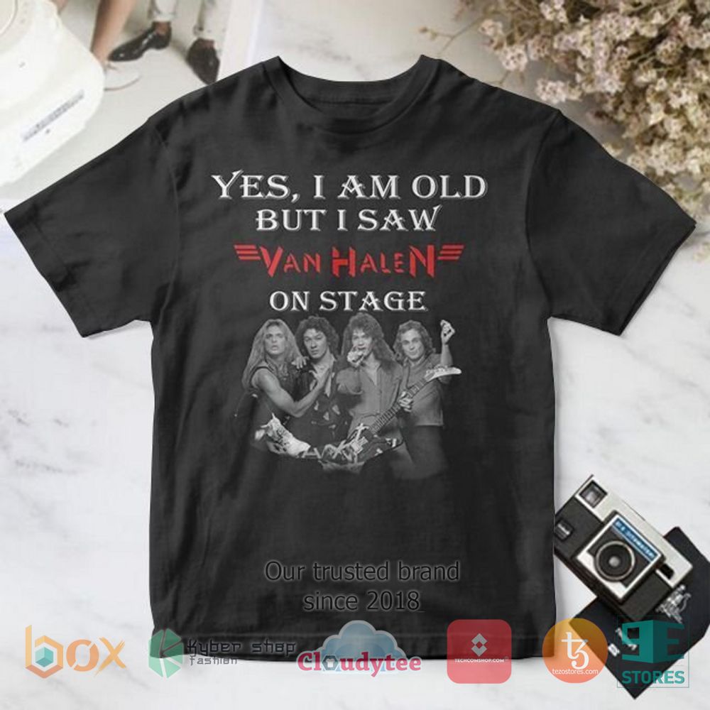 HOT Yes I am old but I saw Van Halen on stage 3D over printed Shirt 1