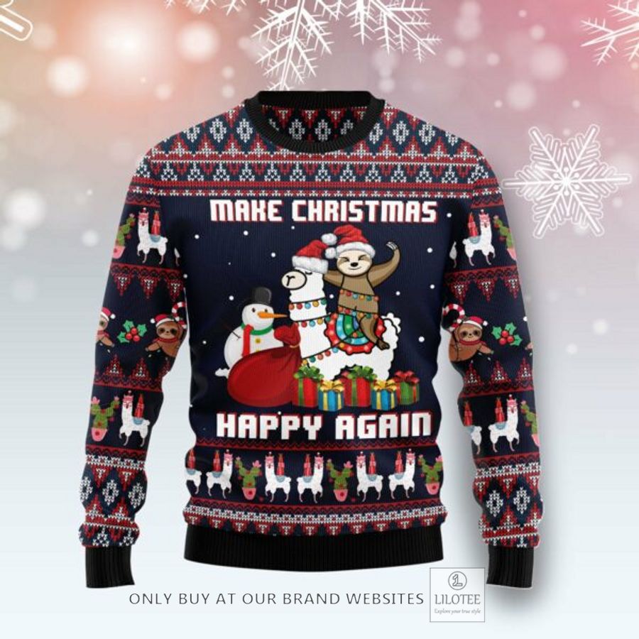 Llama Sloth Make Christmas Happy Again Ht031201 Ugly Christmas Ugly Christmas Sweatshirt 6