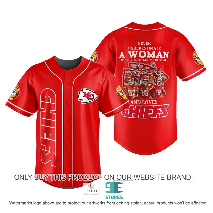 Never underestimate A woman who understands football and loves Chiefs Baseball Jersey 3