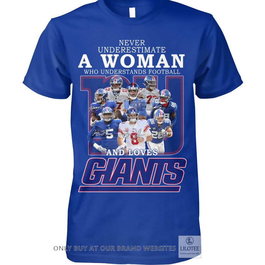 Never underestimate a woman who understands football and loves Giants 2D Shirt, Hoodie 8