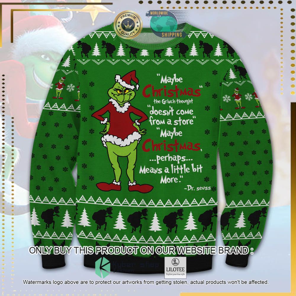 grinch maybe christmas perhaps means a little bit more knitted christmas sweater 1 64506