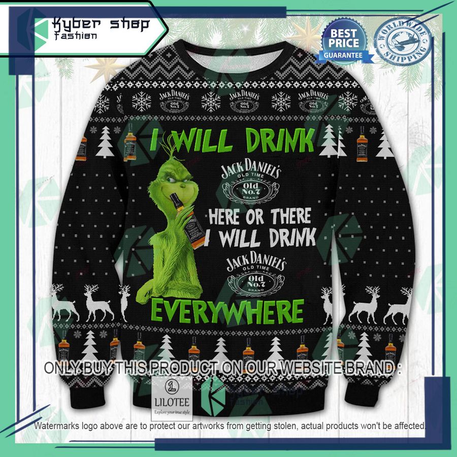 i will drink jack daniels here or there i will drink jack daniels everywhere ugly christmas sweater 1 73445