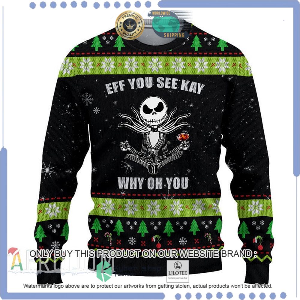 jack skellington eff you see kay why of you christmas sweater 1 31530