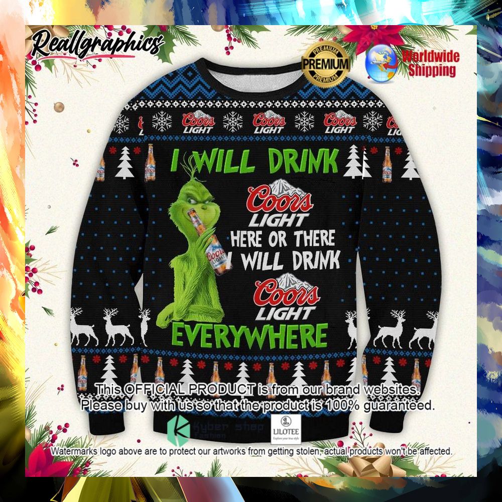 coors light grinch here or there will drink sweater 1 181