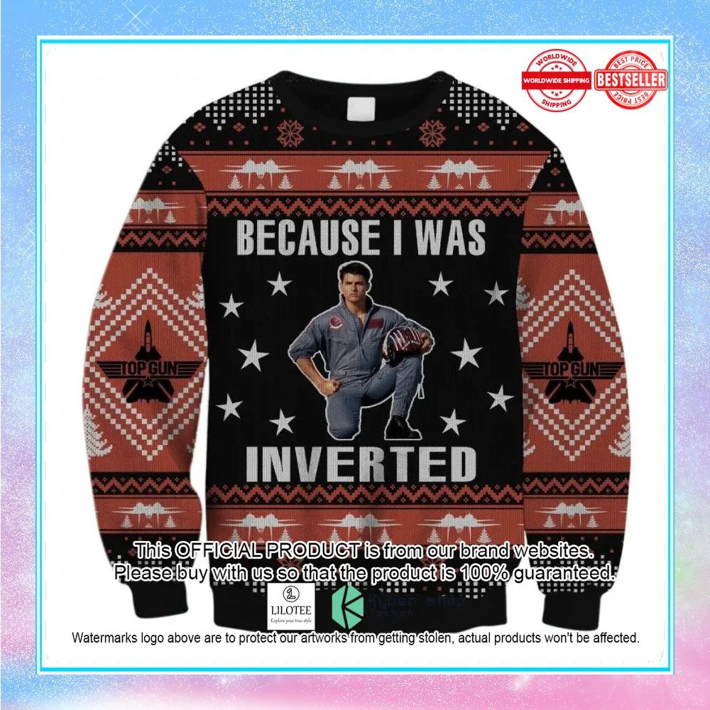 top gun because i was inverted ugly christmas sweater 1 581
